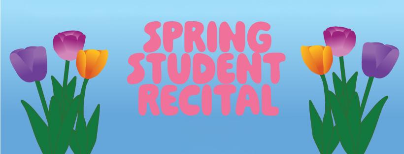 Flowers on left and right sides, Spring Student Recital in center