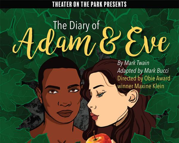 Theater On The Park Presents The Diary Of Adam And Eve Oct 23 26 
