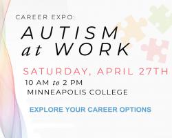 Autism at Work Career Expo at Minneapolis College