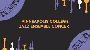 Minneapolis College Jazz Ensemble Minneapolis College Jazz Ensemble