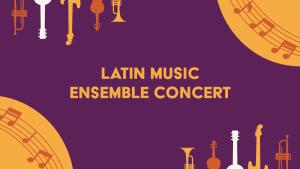 Latin Music Ensemble Concert